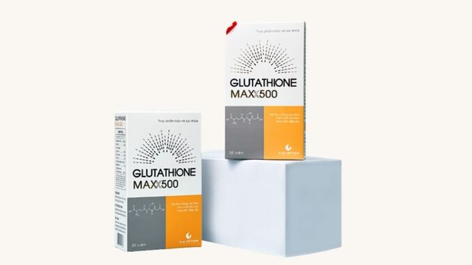 Hỗ trợ chống oxy hóa từ gốc với Glutathione MAXX500